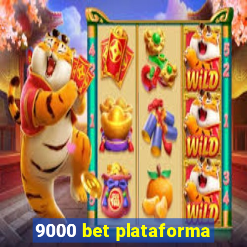 9000 bet plataforma